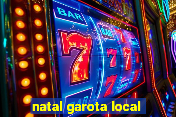 natal garota local